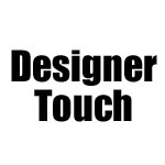 Designer Touch